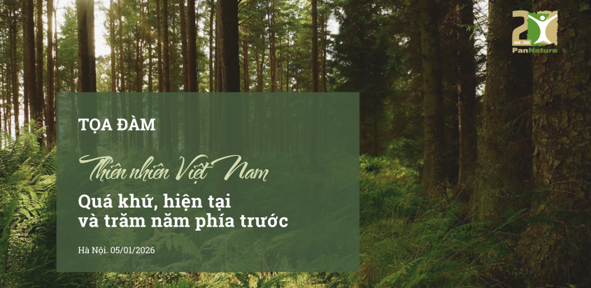 Tọa đàm Thiên nhiên Việt Nam: Quá khứ, hiện tại và trăm năm phía trước